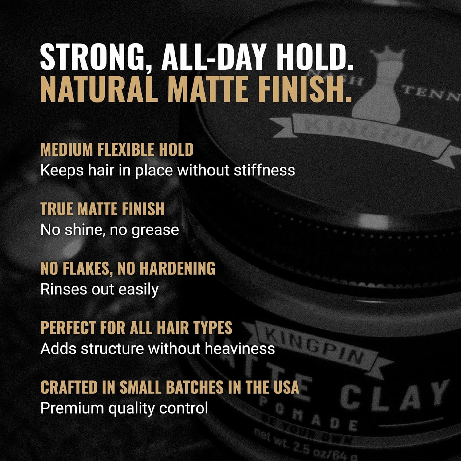 KINGPIN Matte Clay Hair Wax for Men - Flexible Hold & Natural Finish - Non-Flaking, Hydrating Styling Clay for All Hair Types - 4.5oz