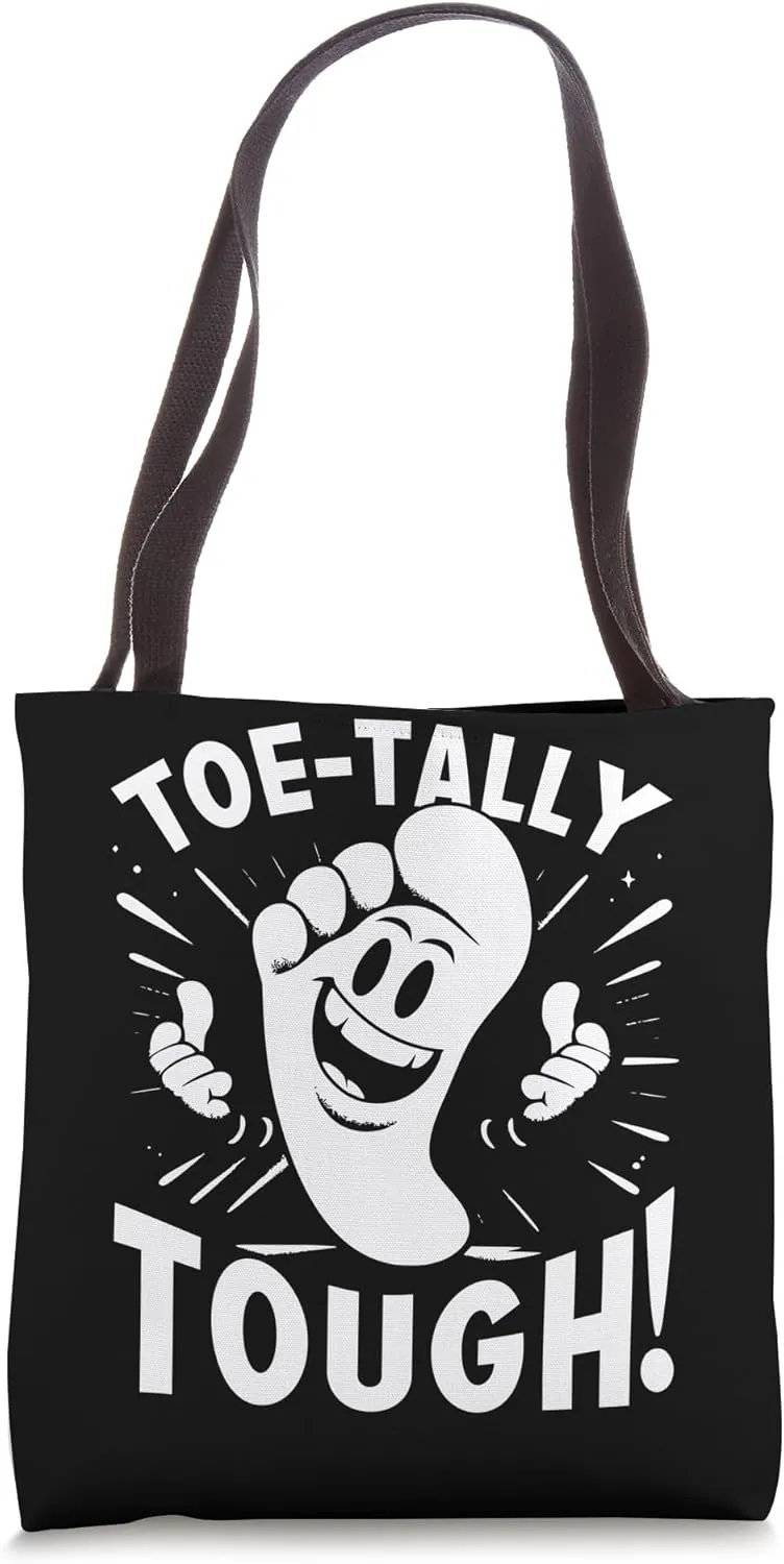 Toe-tally Tough! Tote Bag