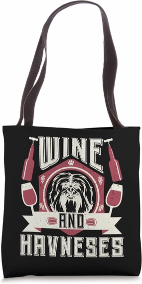 Wine And Havaneses Wine Connoisseurs Dog Owner Lovers Tote Bag